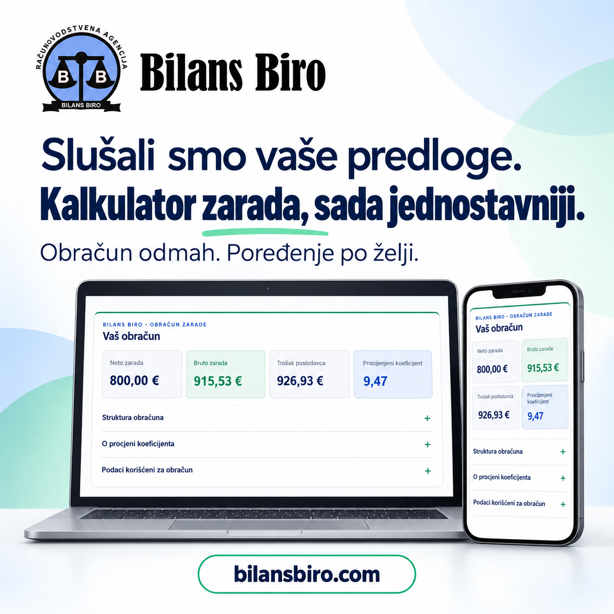 Novi prikaz kalkulatora zarada Bilans Biro na laptopu i telefonu, sa istaknutim rezultatima obračuna.